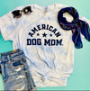 American Dog Mom T-Shirt sold by Royal Collections and Co. 