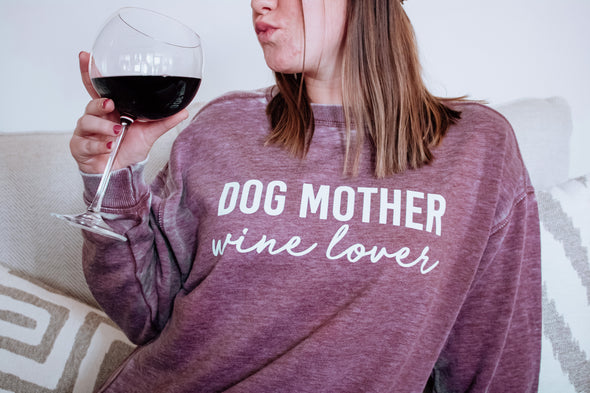 Dog Mother, Wine Lover Burnout Crewneck