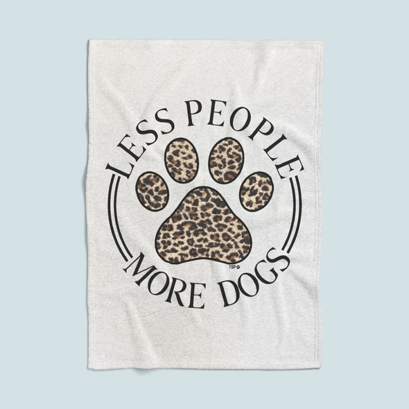 Less People More Dogs Dog Mom Sweatshirt Blanket sold by Royal Collections and Co. made by Dapper Paw