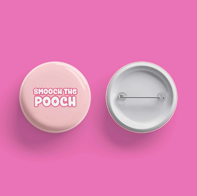 Smooch the Pooch Dog Mom Button