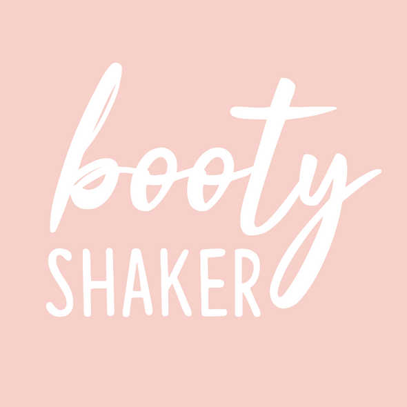 Booty Shaker