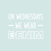 On Wednesdays We Wear Denim